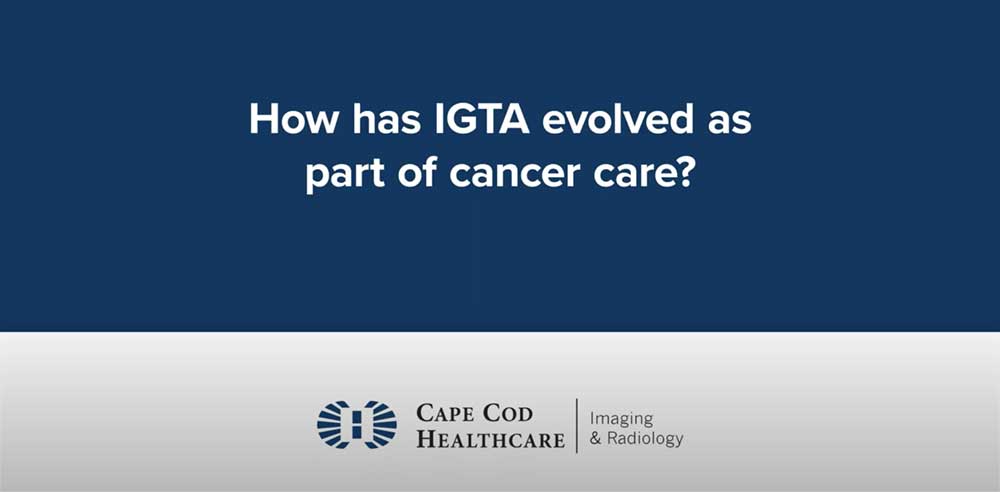 How has IGTA evolved as part of cancer care?