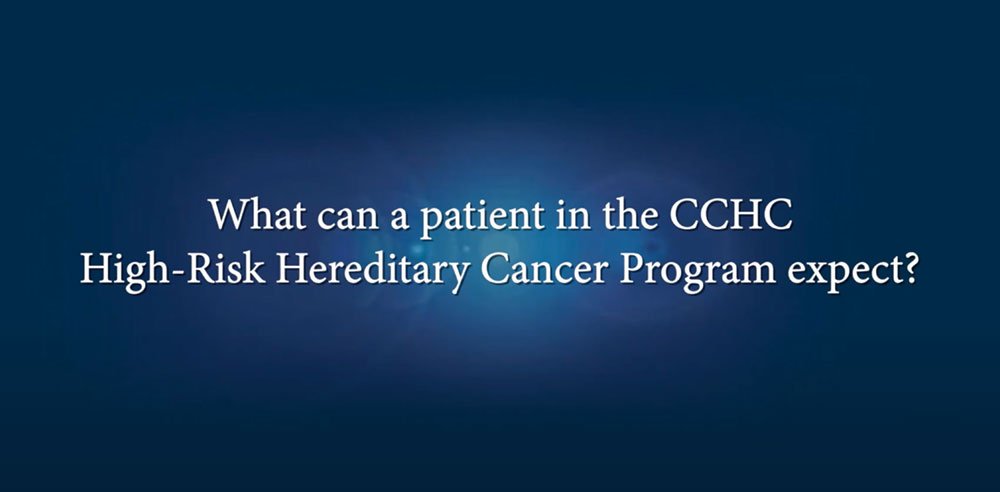 High-Risk Hereditary Cancer Program