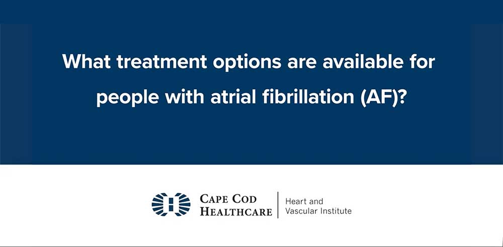 What treatment options are available for people with atrial fibrillation (AF)?